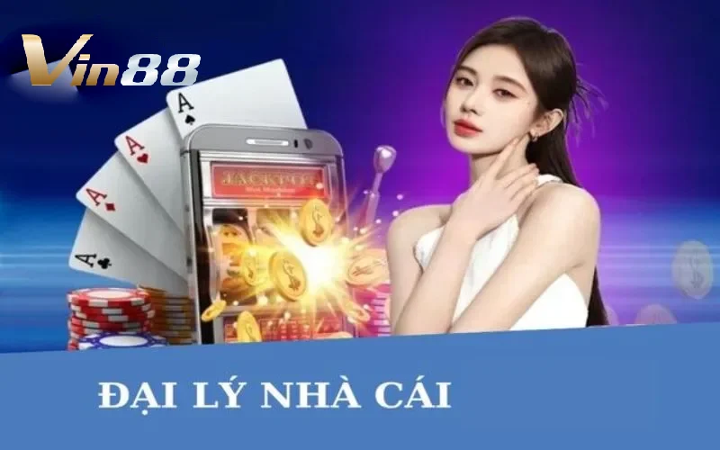 Một số câu hỏi về đại lý Vin88