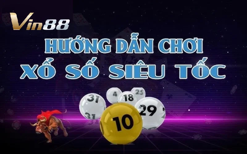 Hướng dẫn tham gia lô đề siêu tốc Vin88