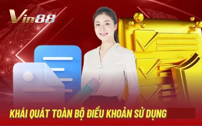 Điều khoản sử dụng Vin88 trong giao dịch