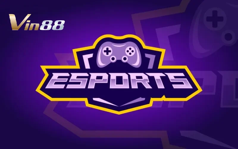 Ưu điểm vượt trội khi giải trí tại sảnh E-Sports Vin88